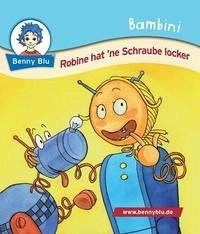 Bambini Robine hat ´ne Schraube locker - Gieseking, Maren
