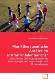Musiktherapeutische Ansätze im Instrumentalunterricht?