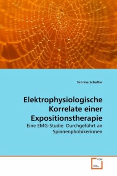 Elektrophysiologische Korrelate einer Expositionstherapie - Schaffer, Sabrina