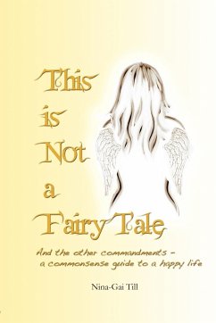 This Is Not A Fairy Tale - Till, Nina-Gai