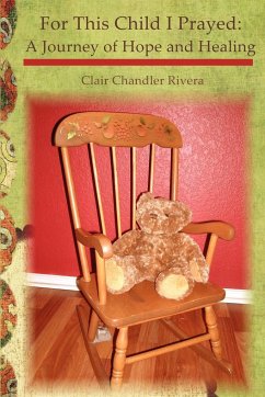 For This Child I Prayed - Chandler Rivera, Clair