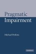 Pragmatic Impairment - Bild 1