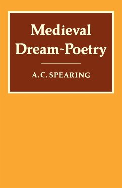 Medieval Dream-Poetry - Spearing, A. C.