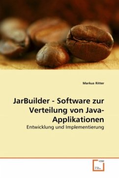 JarBuilder - Software zur Verteilung von Java-Applikationen - Ritter, Markus