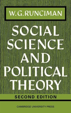 Social Science and Political Theory - Runciman, Walter G.; Runciman, W. G.; Runciman