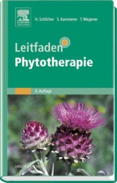 Leitfaden Phytotherapie - Schilcher, Heinz; Kammerer, Susanne; Wegener, Tankred