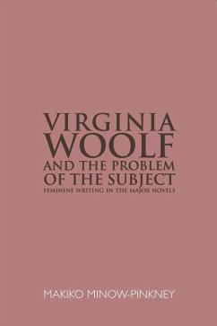 Virginia Woolf and the Problem of the Subject - Minow-Pinkney, Makiko