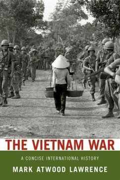 Vietnam War - Lawrence, Mark Atwood (Associate Professor of History, Associate Pro