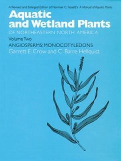 Aquatic and Wetland Plants of Northeastern North America, Volume II - Crow, Garrett E; Hellquist, C Barre