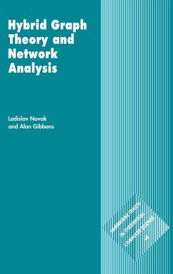 Hybrid Graph Theory and Network Analysis - Novak, Ladislav; Novak, L.; Gibbons, Alan
