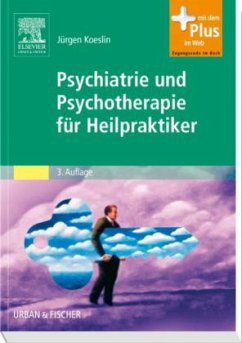 Psychiatrie und Psychotherapie für Heilpraktiker - Koeslin, Jürgen