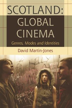 Scotland: Global Cinema - Martin-Jones, David