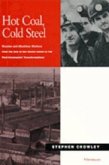 Hot Coal, Cold Steel Hot Coal, Cold Steel