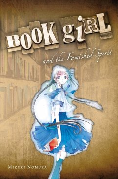 Book Girl and the Famished Spirit (Light Novel) - Nomura, Mizuki