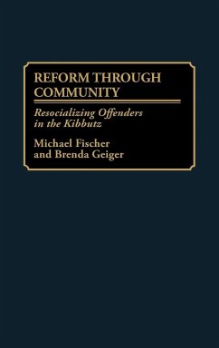 Reform Through Community - Fischer, Michael; Geiger, Brenda