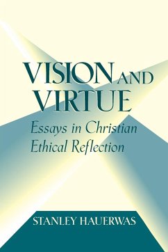 Vision and Virtue - Hauerwas, Stanley