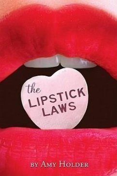 Lipstick Laws - Holder, Amy