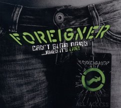 Can'T Slow Down-When It'S Live! - Foreigner