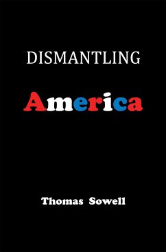 Dismantling America - Sowell, Thomas
