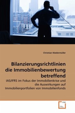 Bilanzierungsrichtlinien die Immobilienbewertung betreffend - Niedermüller, Christian