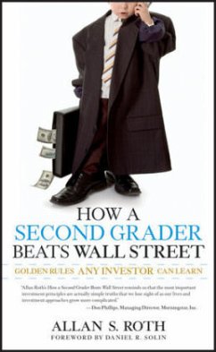 How a Second Grader Beats Wall Street - Roth, Allan S.