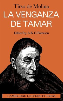 La Venganza de Tamar - Tirso De, Molina; A. K. G., Paterson; Molina, Tirso De
