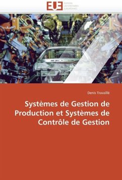 Systèmes de Gestion de Production Et Systèmes de Contrôle de Gestion - Travaillé, Denis