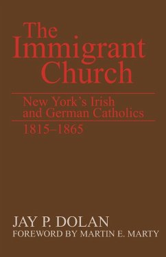 Immigrant Church, The - Dolan, Jay P.
