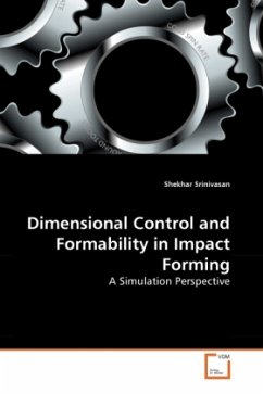 Dimensional Control and Formability in Impact Forming - Srinivasan, Shekhar