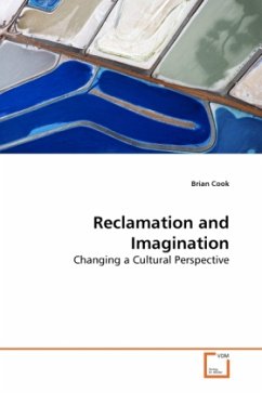 Reclamation and Imagination - Cook, Brian