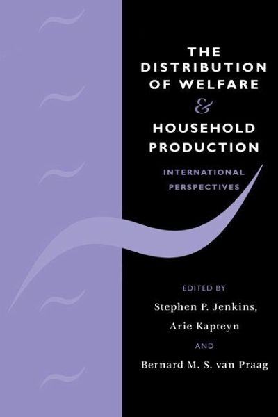 The Distribution of Welfare and Household Production The Distribution of Welfare and Household Production
