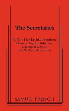 The Secretaries - Five Lesbian Brothers, The; Samuel French