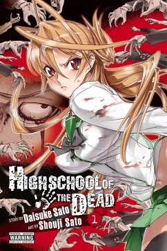 Highschool of the Dead, Vol. 1 - Sato, Daisuke; Sato, Shouji