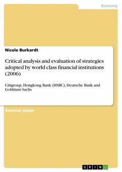 Critical analysis and evaluation of strategies adopted by world class financial institutions (2006)