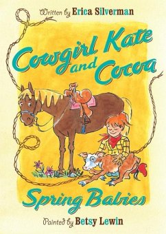 Cowgirl Kate and Cocoa: Spring Babies - Silverman, Erica