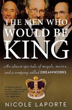 The Men Who Would Be King - Laporte, Nicole