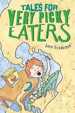 Tales for Very Picky Eaters - Schneider, Josh