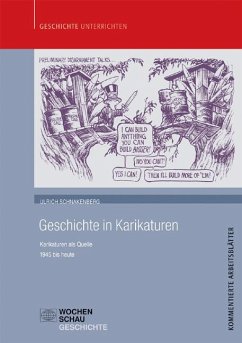 Geschichte in Karikaturen - Schnakenberg, Ulrich