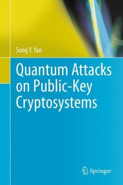 Quantum Attacks on Public-Key Cryptosystems - Yan, Song Y.