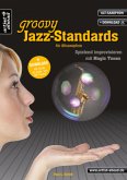 Ein halbes Dutzend Groovy Jazz-Standards, für Alt-Saxophon, m. Audio-CD