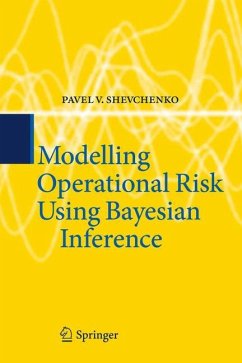 Modelling Operational Risk Using Bayesian Inference - Shevchenko, Pavel V.