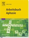 Arbeitsbuch Aphasie