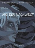 Aus der Nachwelt