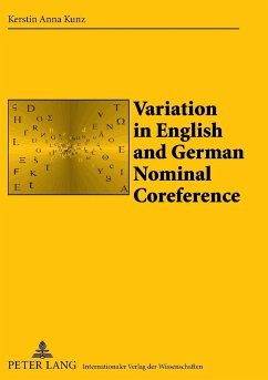 Variation in English and German Nominal Coreference - Kunz, Kerstin Anna