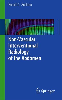 Non-Vascular Interventional Radiology of the Abdomen - Arellano, Ronald S.