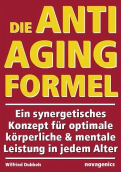 Die Anti-Aging Formel - Dubbels, Wilfried