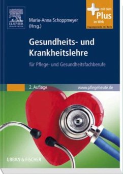 Gesundheits- und Krankheitslehre für Pflege- und Gesundheitsfachberufe