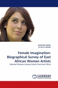 Female Imagination: Biographical Survey of East African Women Artists