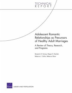 Adolescent Romantic Relationships as Precursors of Healthy a - Rand Corporation; Beckett, Megan K; Collins, Rebecca L; Shaw, Rebecca
