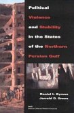 Political Violence and Stability in the States of the Northern Persian Gulf (1999)